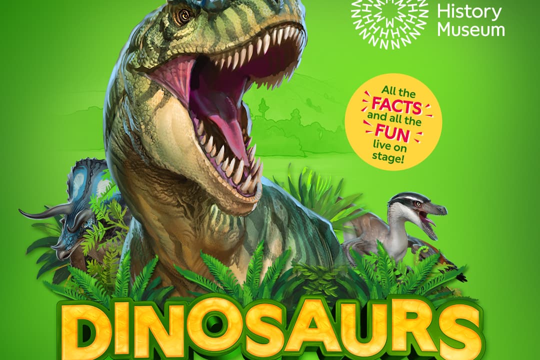 Natural History Museum presents Dinosaurs Live!