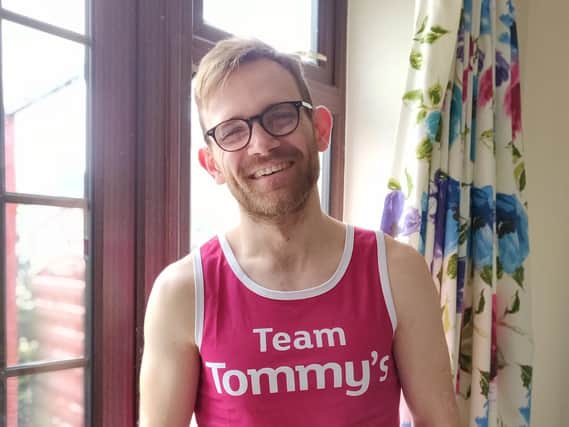 Pete is running for Tommy's - a charity close to his heart.