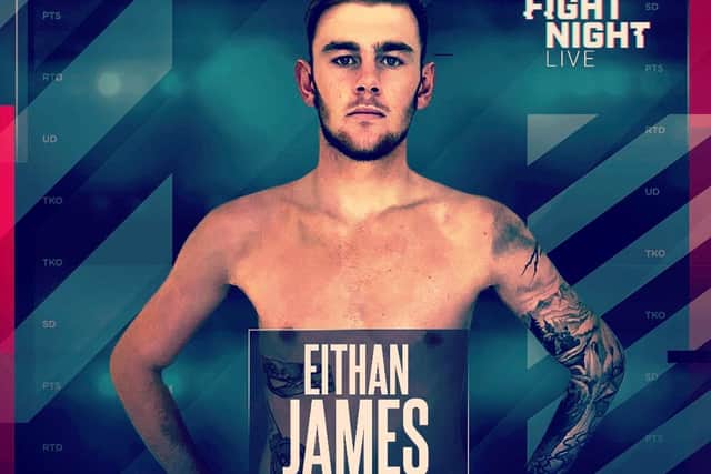 Eithan James's fight will be broadcast live on BT Sport