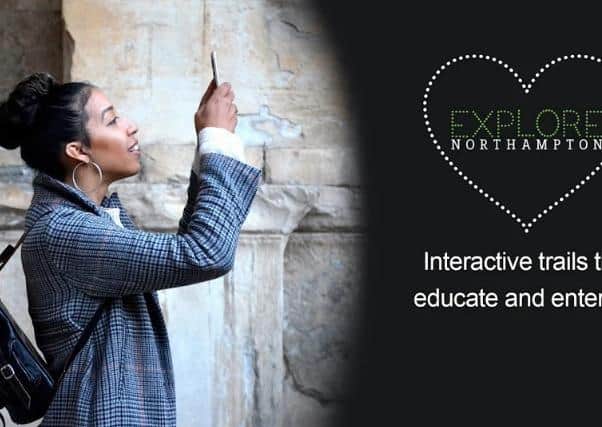 'Explore Northampton' offers two different interactive experiences that give residents a new way to get to know the town's history better.