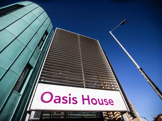 The Hope Centre's daytime hub is based at Oasis House, in Campbell Street