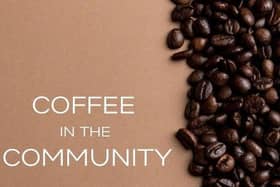The coffee in the community sessions have been a hit in Northampton.