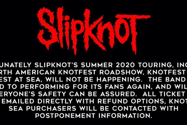 Slipknot have issued a statement about this cancellation of Knotfest.