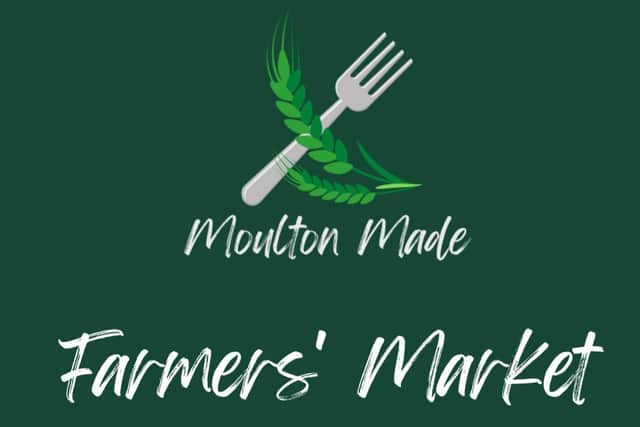 The Moulton Made Farmers' Market will take place at the end of this month.