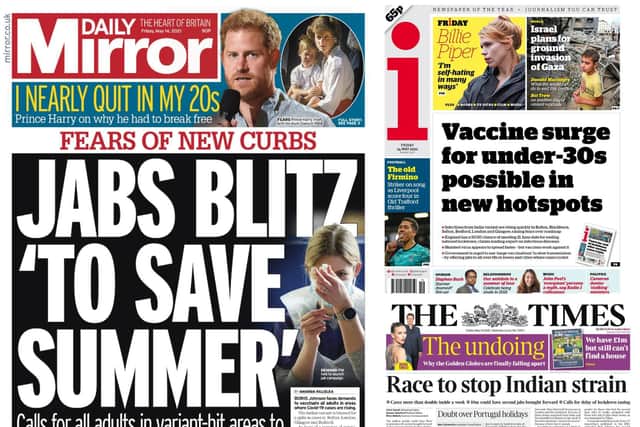 Headlines predict a speeding-up of vaccinations to combat the Indian strain