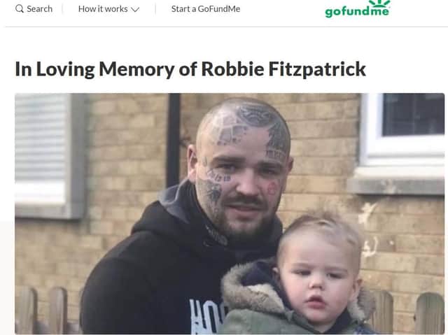 Thousands of pounds have been donated to Robbie Fitzpatrick's GoFundMe page