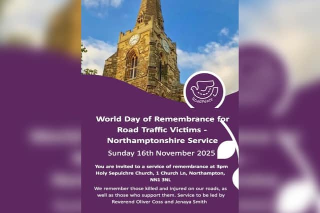A memorial service will be held in Northampton later this month to remember those who have been killed in road traffic collisions.