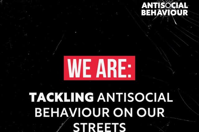 An antisocial behaviour campaign poster