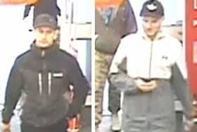 Officers believe the men in the image may have information which could assist with their investigation and are appealing for them or anyone who may recognise them to get in touch.