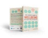 The Leaders Guide to Wellbeing