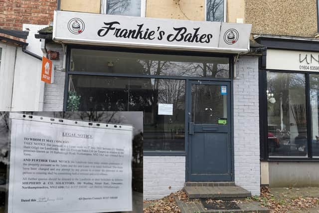 Frankie's Bakes, in Harborough Road, has been slapped with a legal notice from its landlords on January 25