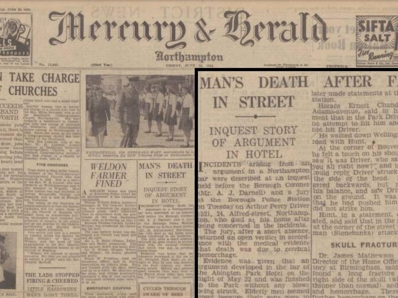 The Northampton Herald & Mercury of June 25, 1944, covered the story of a man Arthur Percy Driver, 52, who fell and injured his head after an argument broke out in the Abington Park Hotel. Mr Driver and other middle aged men were said to be unhappy at seeing young men about town when their own sons were fighting in the Second World War