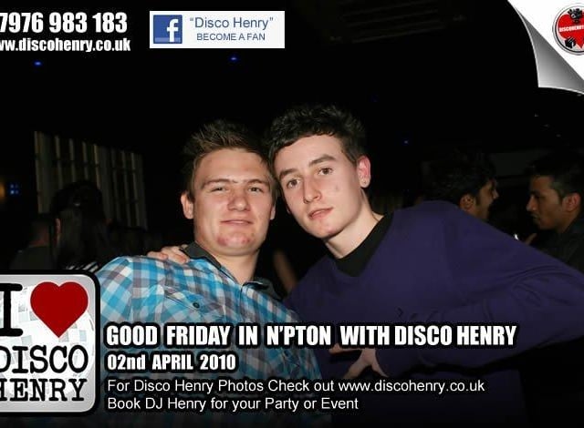 Nostalgic pictures from a Good Friday night out in 2010 around Northampton.