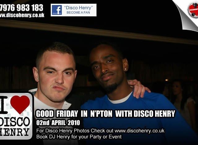 Nostalgic pictures from a Good Friday night out in 2010 around Northampton.