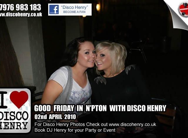 Nostalgic pictures from a Good Friday night out in 2010 around Northampton.
