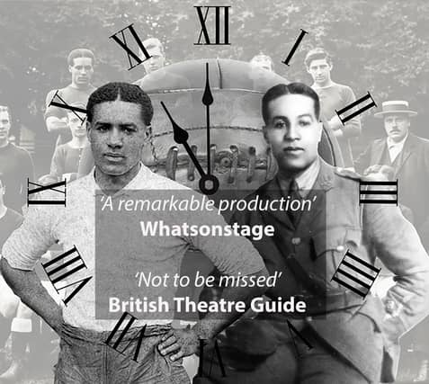 Our Little Hour - the hit musical based on the life of the late, great Walter Tull
