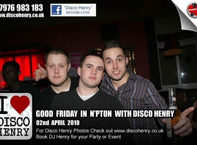 Nostalgic pictures from a Good Friday night out in 2010 around Northampton.