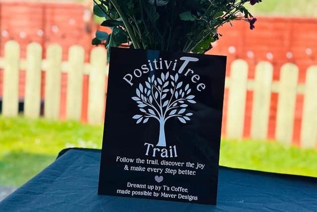 The second addition is the ‘positivi-tree trail’ in the woodland, which will be adorned with uplifting and inspiring quotes.