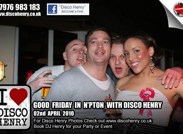 Nostalgic pictures from a Good Friday night out in 2010 around Northampton.