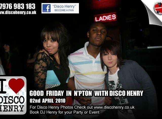 Nostalgic pictures from a Good Friday night out in 2010 around Northampton.