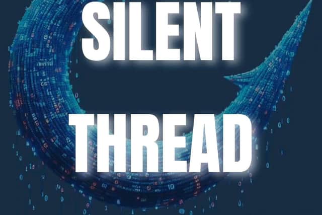 Front Cover of the newly available novel, The Silent Thread, Out Now on Amazon