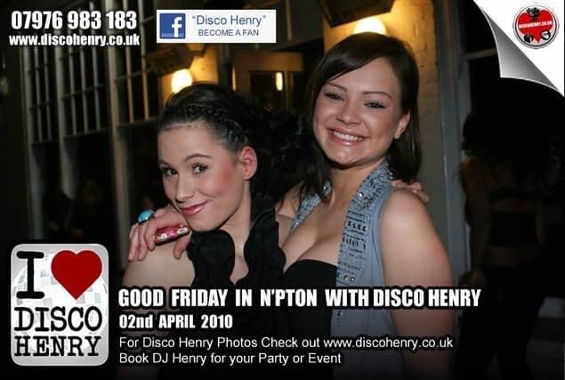 Nostalgic pictures from a Good Friday night out in 2010 around Northampton.