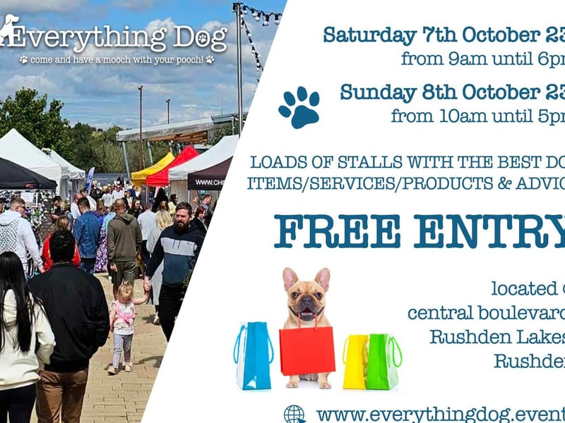 The 'Everything Dog' is taking place at Rushden Lakes this weekend - Saturday, October 7 and Sunday, October 8. There will be lots of stalls selling a range of items, products and services for your pet pooches