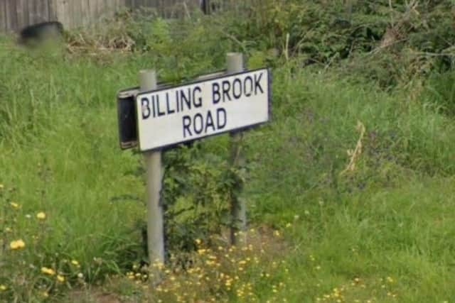 The incident happened in Billing Brook Road.