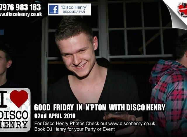 Nostalgic pictures from a Good Friday night out in 2010 around Northampton.