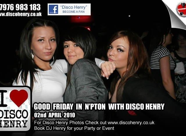 Nostalgic pictures from a Good Friday night out in 2010 around Northampton.