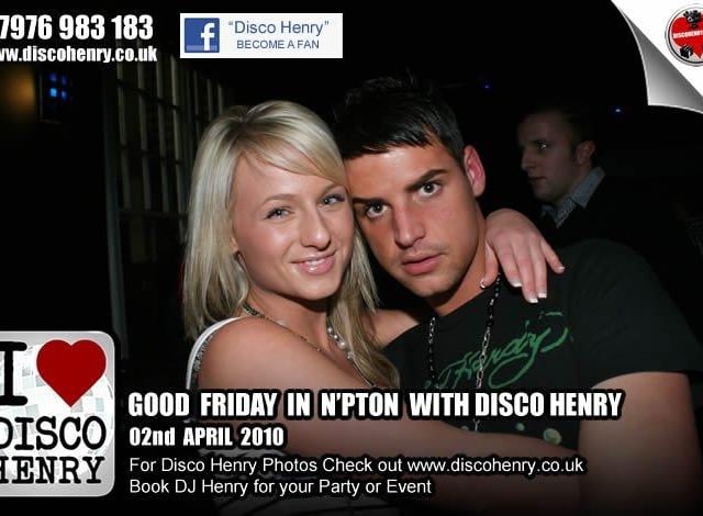 Nostalgic pictures from a Good Friday night out in 2010 around Northampton.