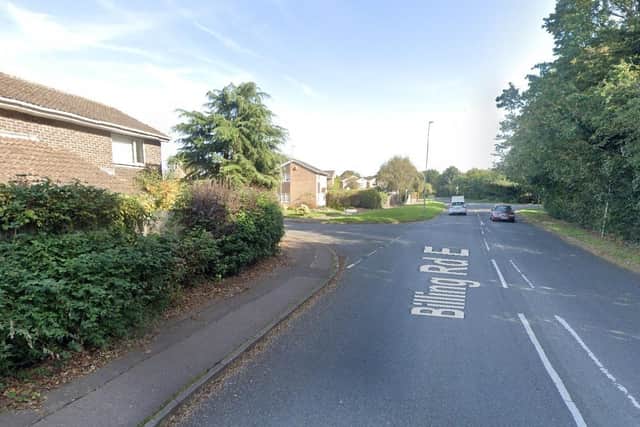 The incident happened in Billing Road East.