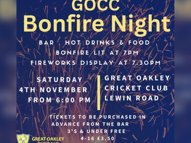 The cricket club near Corby will host a fireworks display on Saturday November 4, with gates open from 6pm. 
There will be a bonfire, a fireworks display, hot drinks and food and the bar will be open.
Tickets need to be purchased in advance from the bar at the cricket club. Adults (aged 17 and over) are priced at £5, and four to 16-year-olds are £3.50.
