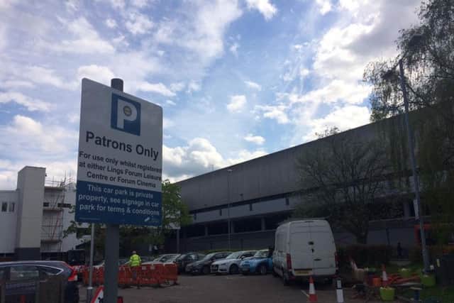 The formerly-shared car park has been declared for "patrons only" of the nearby Lings Forum Leisure Centre.