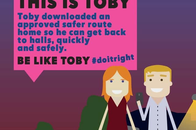 A new campaign is offering students tips for staying safe at night time.