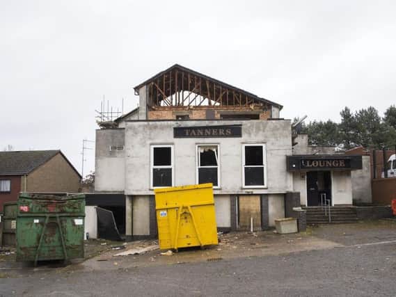 The Tanners has recently been demolished after being closed for more than a year