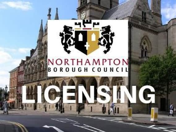 Northampton Borough Council's licensing committee will investigate the request by Northamptonshire Police