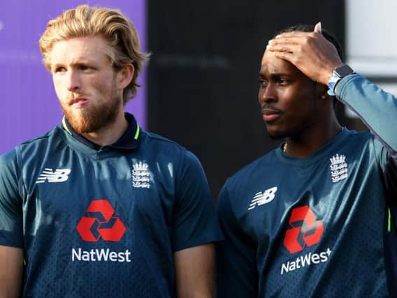 David Willey (left) and Jofra Archer
