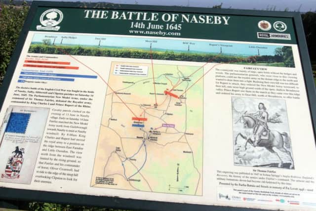 The Naseby Battlefield Project has information signs at the site of the Battle of Naseby