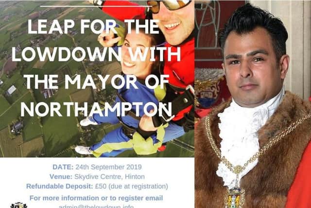The mayor of Northampton is looking for people to skydive with him for charity.