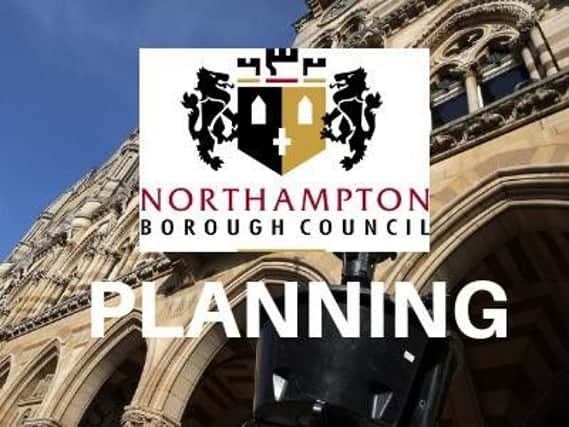 Northampton Borough Council's planning committee met this week