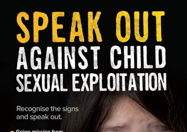 Northamptonshire Police launched a high-profile campaign against Child Sexual Exploitation (CSE) in March
