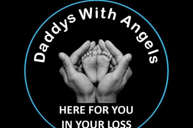 Daddys With Angels support grieving fathers. They hope to raise 5000 and gain charity status.