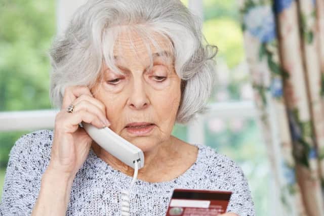 Never give your credit card or bank details away over the phone to an unknown caller.