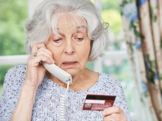Never give your credit card or bank details away over the phone to an unknown caller.